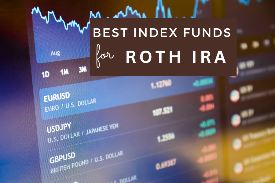 Best Index Funds for Roth IRA to Wealth & Wardrobe