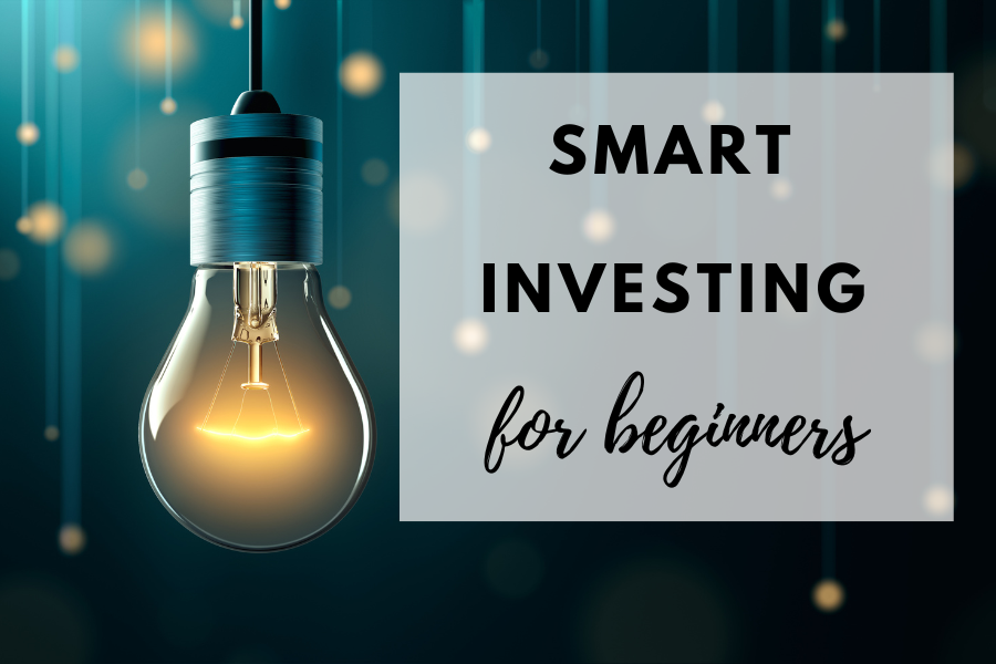 Smart Investing for Beginners - Welcome to Wealth & Wardrobe