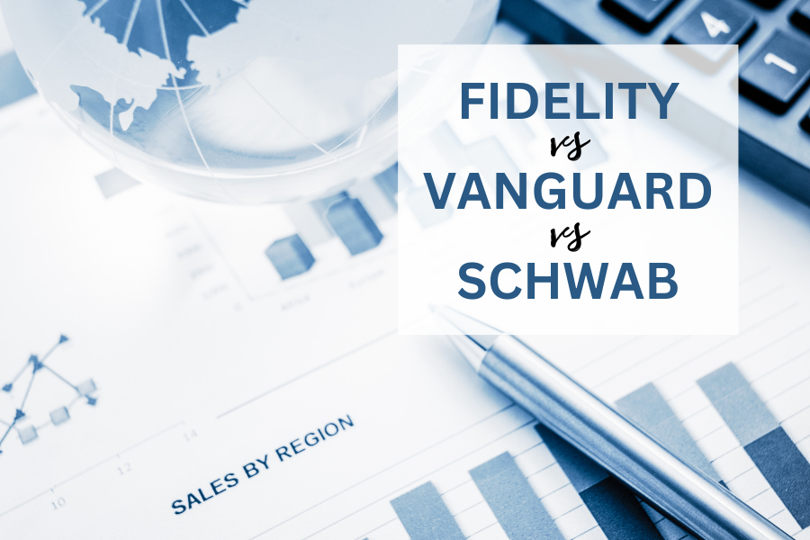 Fidelity Vs Vanguard Vs Schwab - Welcome To Wealth & Wardrobe