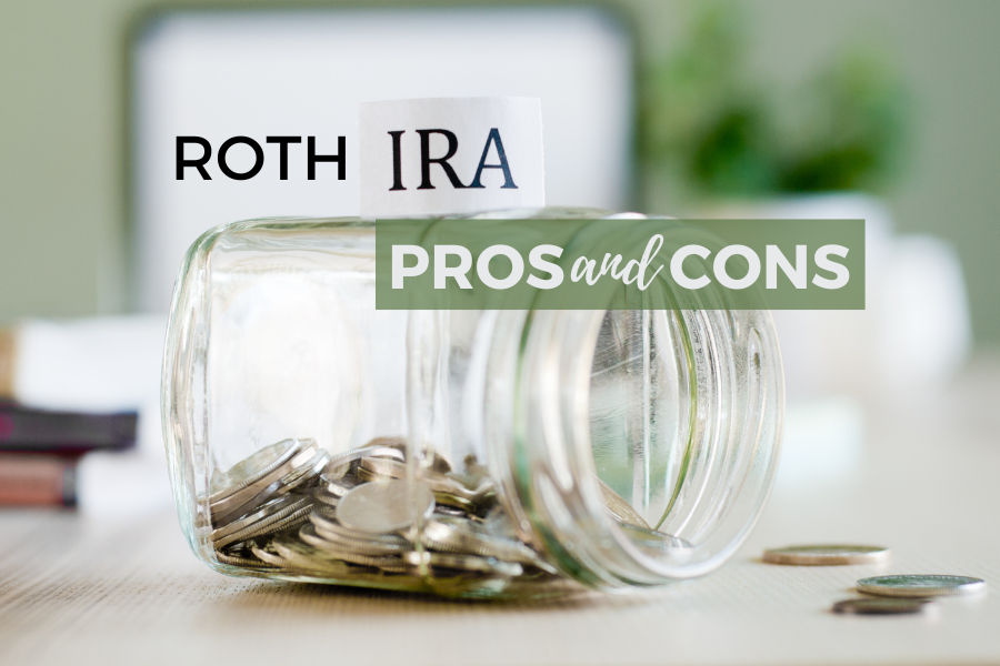 roth-ira-pros-and-cons-welcome-to-wealth-wardrobe